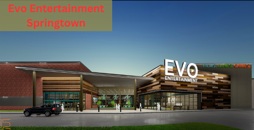 Ultimate Guide to Evo Entertainment Springtown, TX